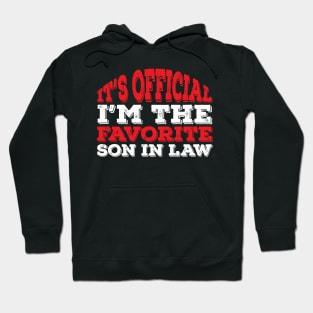 Funny Favorite Son-in-low Gift idea Hoodie